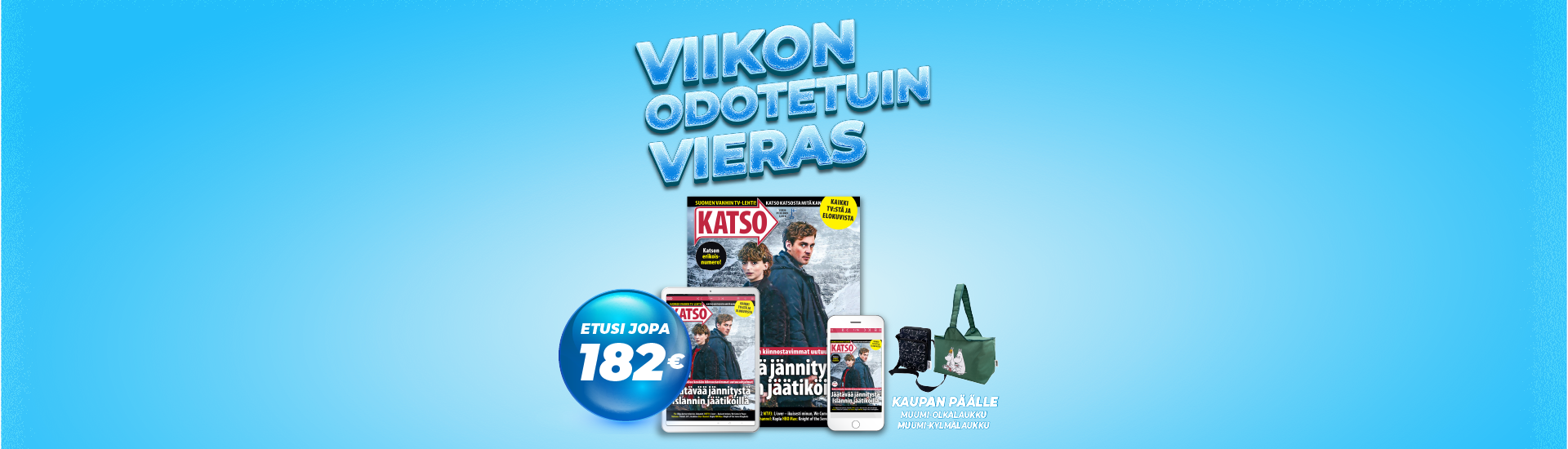 Viikon odotetuin vieras